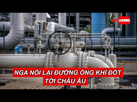 Video Nga nối lại đường ống dẫn khí đốt khổng lồ tới châu Âu... - youtube