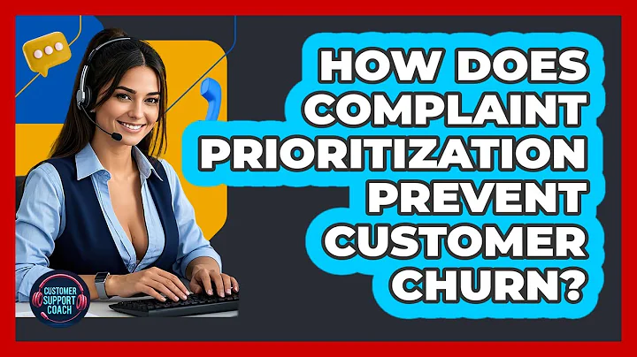 How Does Complaint Prioritization Prevent Customer Churn? - Customer Support Coach