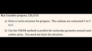 Celebrity [Chemistry] Consider propyne, CH3CCH. a) Draw a Lewis structure for propyne: The carbons are co Wealth