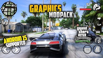 Android 15 | Graphics Modpack- GTA SA Android 🔥