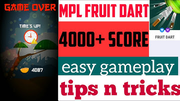 Mpl fruit dart 4000+ score gameplay | 154 production in gr version 2 mins gameplay.
