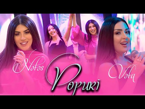 Vefa Serifova & Nefes - Popuri 2022 (Yeni Klip)