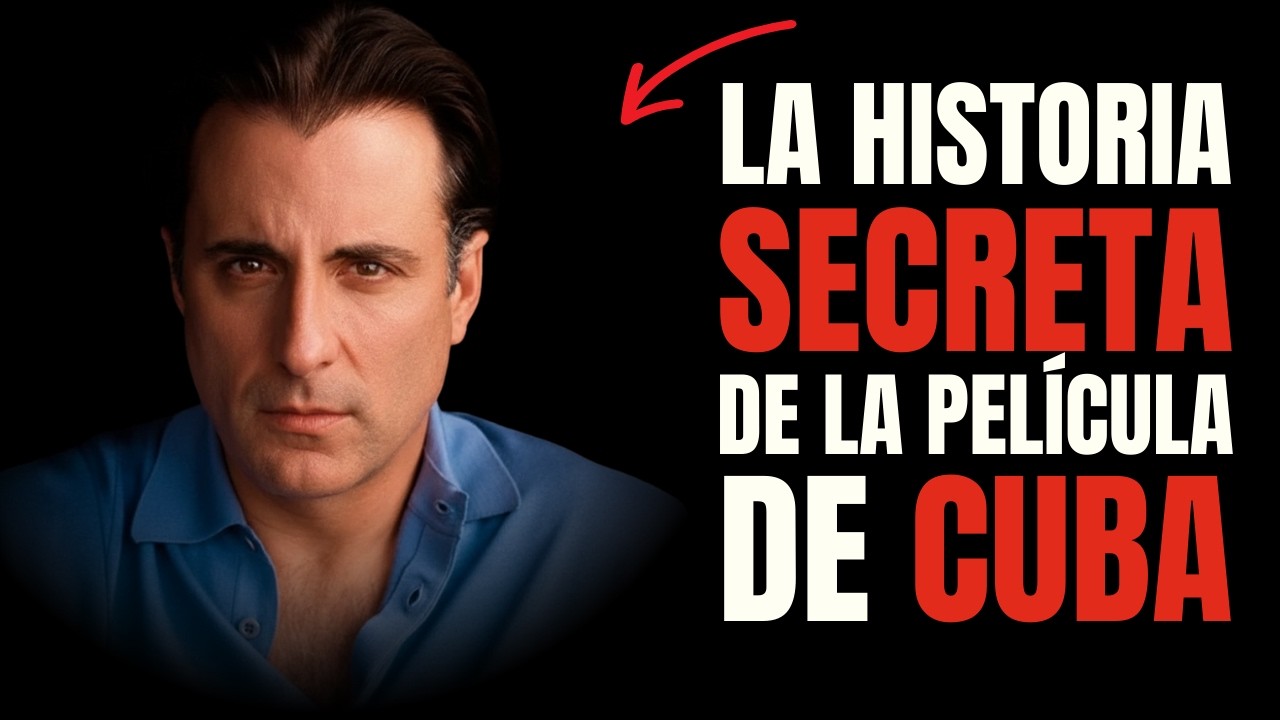 🎬 El SECRETO de la PELÍCULA CENSURADA de Andy García | La VERDAD que FIDEL no quería que vieras 🤫