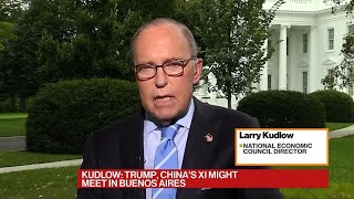 Kudlow Says Trump Might Meet China's Xi at G-20