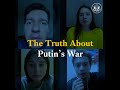 TheTruth About Putin's War
