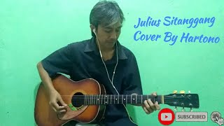 Julius Sitanggang - Tiada Seindah Dulu ( Cover By Hartono   Lirik )