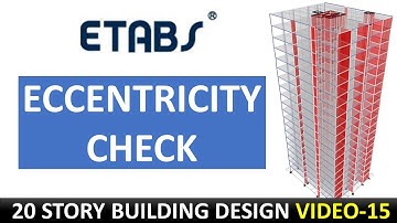 (15).  Check The Eccentricity- Tall Buildings Design - Etabs