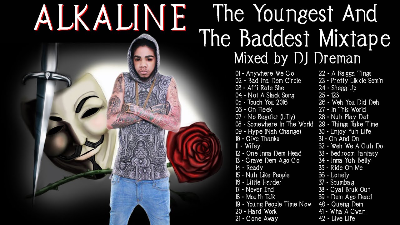 Alkaline перевод. Bad Badder the Baddest. The Baddest перевод. Septin Dreman. DJ Mixtape.