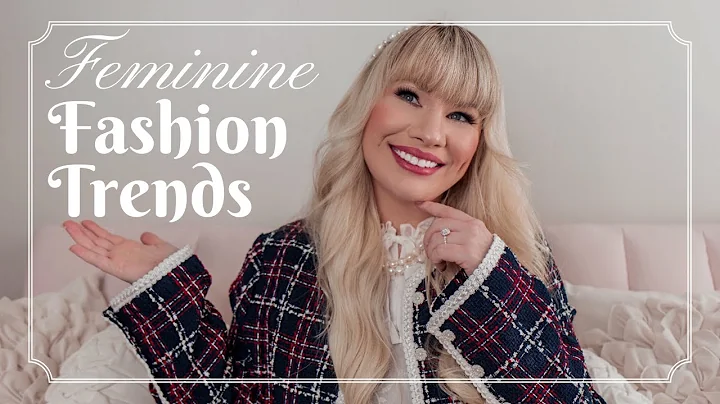 FEMININE Fashion Trends & Predictions | Girly Wearable Style Trends 2022