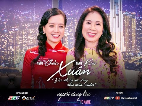 Video Người cùng tên - NSƯT Chiều Xuân - NSƯT Kim Xuân - The... - youtube