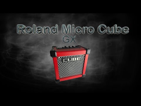 MDMR #6 : Roland Micro Cube GX guitar amp : Review and Demo