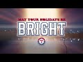 May Your Holidays be Bright!