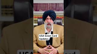 USA Green Card Updates @JaspreetSinghAttorney