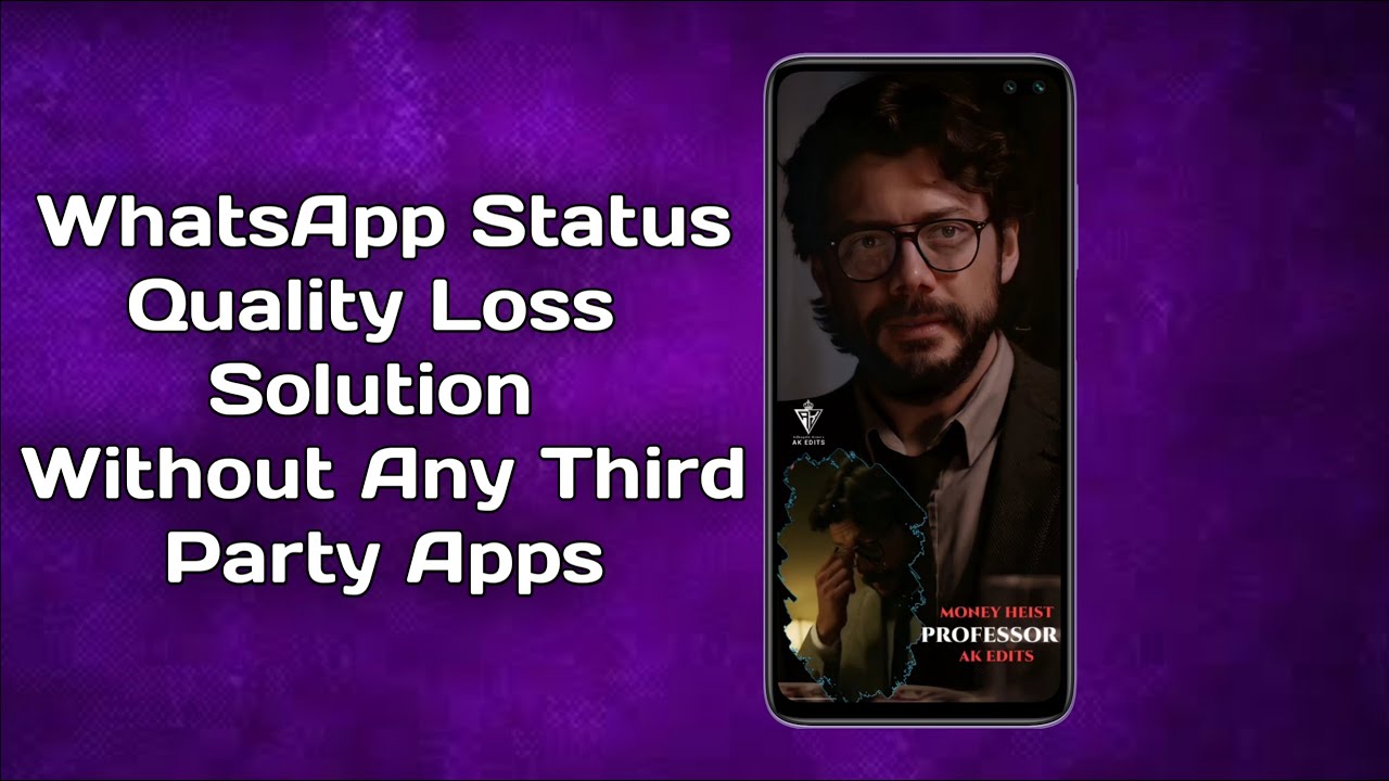 WhatsApp Status Quality Loss Problem Solution 100 working trick