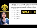 SOAL dan PEMBAHASAN SIMAK UI | MATEMATIKA DASAR nomor 3