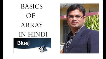 How to Learn BlueJ Q and E : - #4 Basics of Array In BlueJ | Java In Hindi