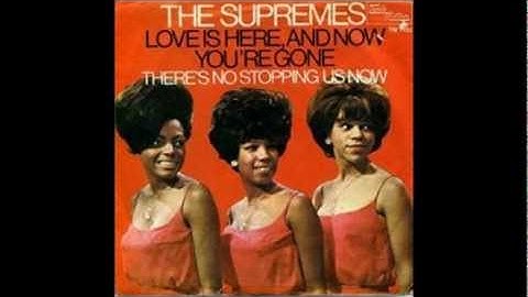 The Supremes - Love Is Here And Now You're Gone with lyrics