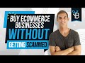 How To Buy Ecommerce Businesses On Shopify Exchange (Without Getting Scammed)