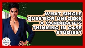 What Single Question Unlocks A Candidate