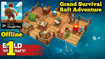 Grand Survival: Raft Adventure Gameplay Walkthrough Part 1 (Android)