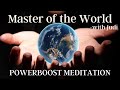 Master of the world with judi powerboost meditation