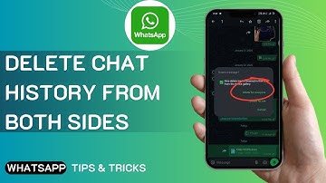 How To Delete Chat History On WhatsApp From Both Sides (2025)
