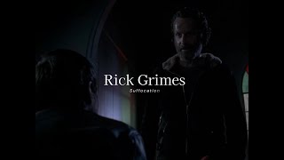 Rick Grimes - Suffocation [The Walking Dead]