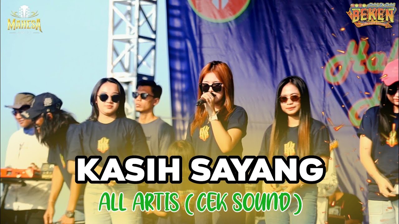 KASIH SAYANG - ALL ARTIS (CEK SOUND)|| MAHESA MUSIC BEKEN WONOKERTO PEKALONGAN 2025