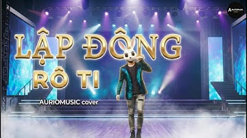LẬP ĐÔNG | Rô Ti | Bản HAY NHẤT | Ca Sĩ Giấu Mặt | AURIOMUSIC | Trời làm sao thế? Nhìn ta có như ...