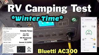 Bluetti AC300 Review PT 3  Real World RV Off Grid Tests (Winter in the USA Southwest)