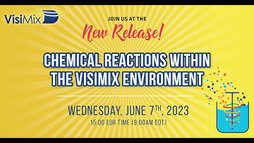 VisiMix New Product  ChemViMix®   Chemical Reactions in Mixing Environment 07/06/2023