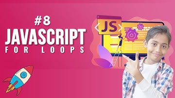 #8 For Loops in JavaScript Tutorial in Urdu / Hindi