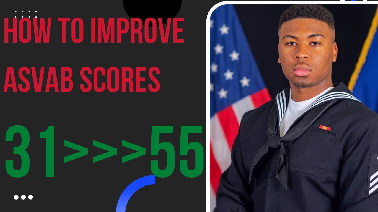 How To Improve ASVAB Scores 31 To 55 ASVAB Study Tips How To Improve ASVAB Scores 31 To 55 ASVAB Study Tips
