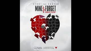 VTONE feat. Corvaa - Mine To Forget (the MJP Remix)