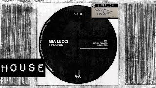 HOUSE: Mia Lucci - Melon Clouds [Kindisch]