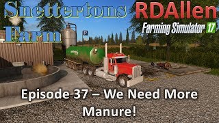 Farming Simulator 17 Snettertons E37 - Need More Manure screenshot 2