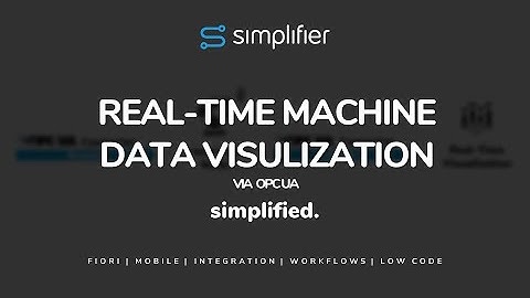 How to visualize machine data in real time via OPC UA