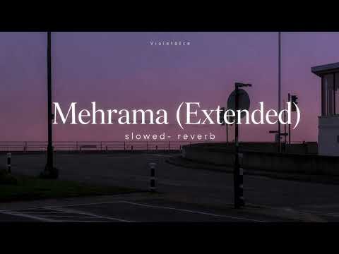 Mehrama (Extended) – Darshan Raval | Slowed + Reverb | MoonWave Lofi 🎧✨