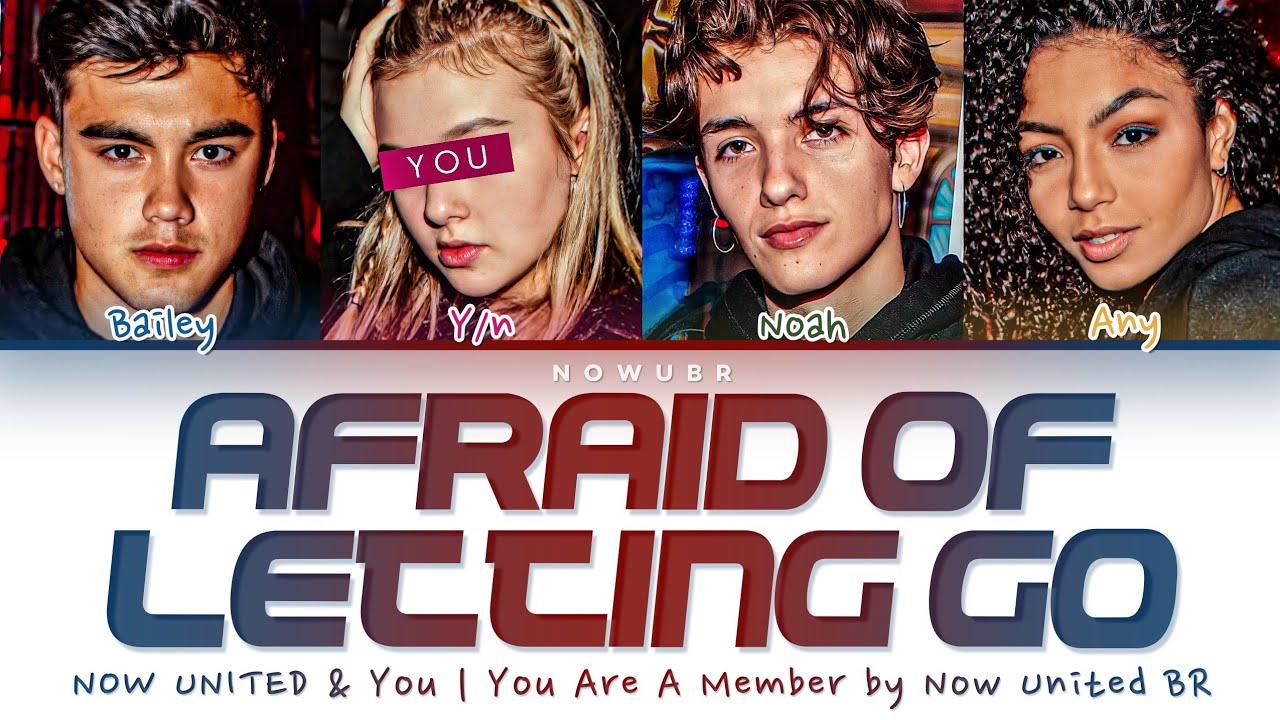 🎤 Now United & You ↱Afraid Of Letting Go↰ You Are A Member (Color Coded Lyrics)