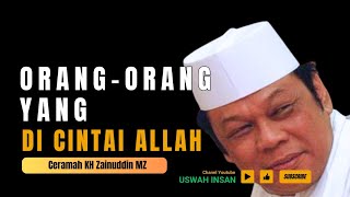 ORANG - ORANG YANG DI CINTAI ALLAH