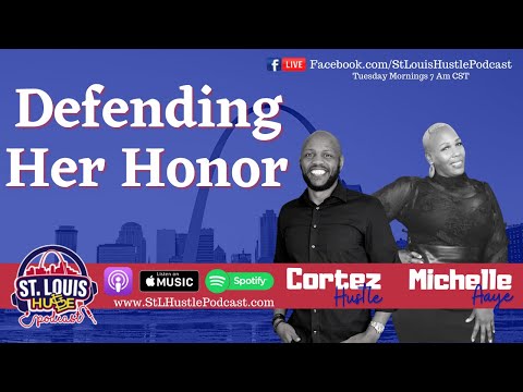St. Louis Hustle Podcast Ep 103 | How Far Is Too Far When Defending Your Woman's Honor?