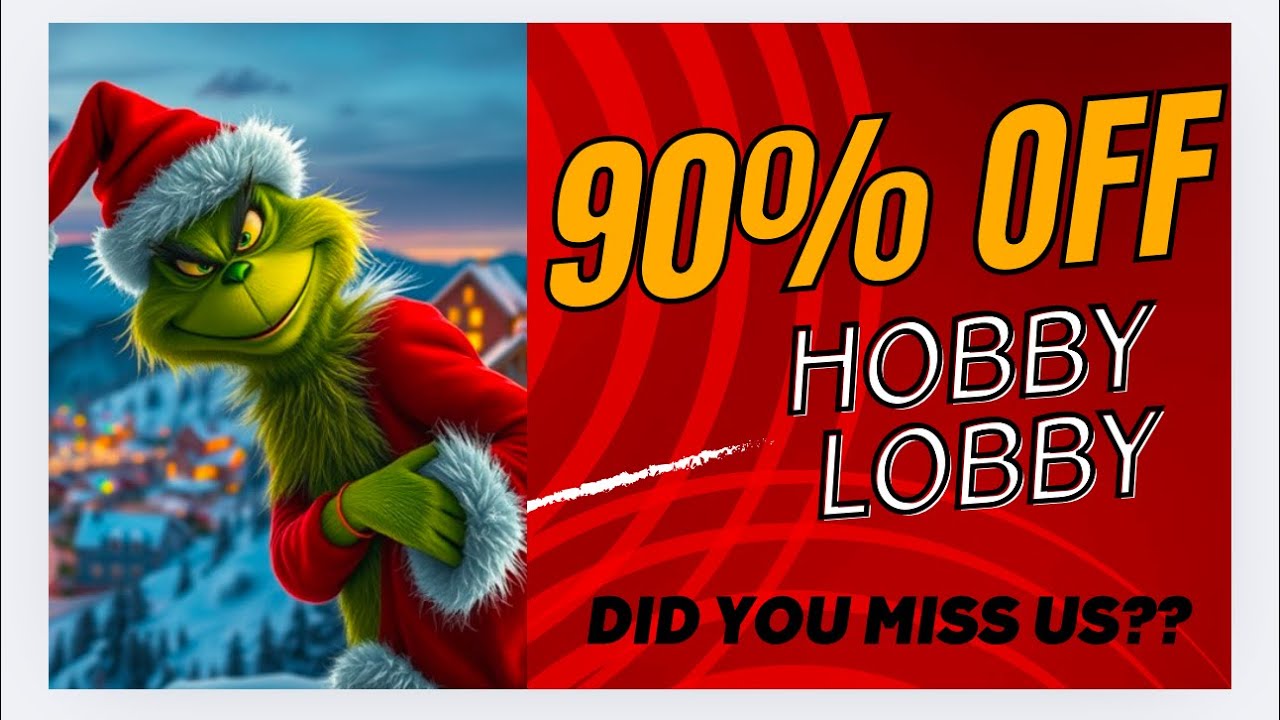 WE’RE BACK!!! HOBBY LOBBY 90% OFF CHRISTMAS CLEARANCE SALE… HOBBY LOBBY 2025