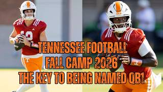 Day 1 of Tennessee Fall Camp: Inside the Vols' Intense QB Competition