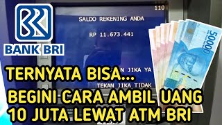 Cara Ambil Uang Di ATM BRI 10 Juta Langsung