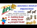 Bangladesh premier league 2024 advance match prediction  how to crack jackpot bpl 2024  bpl2024
