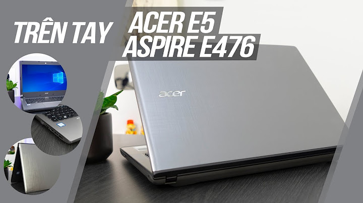 Acer aspire e5 575 320a đánh giá