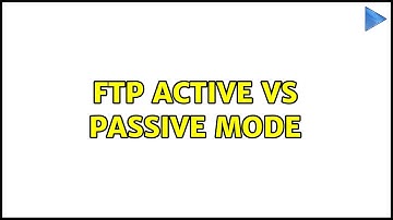 FTP Active vs passive mode (3 Solutions!!)