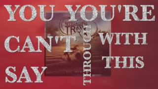 Miniatura de "Approaching Troy- Sparta (This Isn't Over) (Official Lyric Video)"