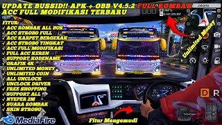 UPDATE BUSSID!! APK   OBB V4.5.2 FULL ROMBAK ACC FULL MODIFIKASI TERBARU