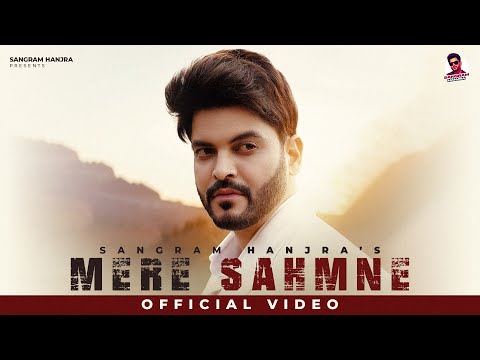 Mere Sahmne (Official Video) Sangram Hannjra | Shawn | M Ravi | #latestpunjabisongs2024